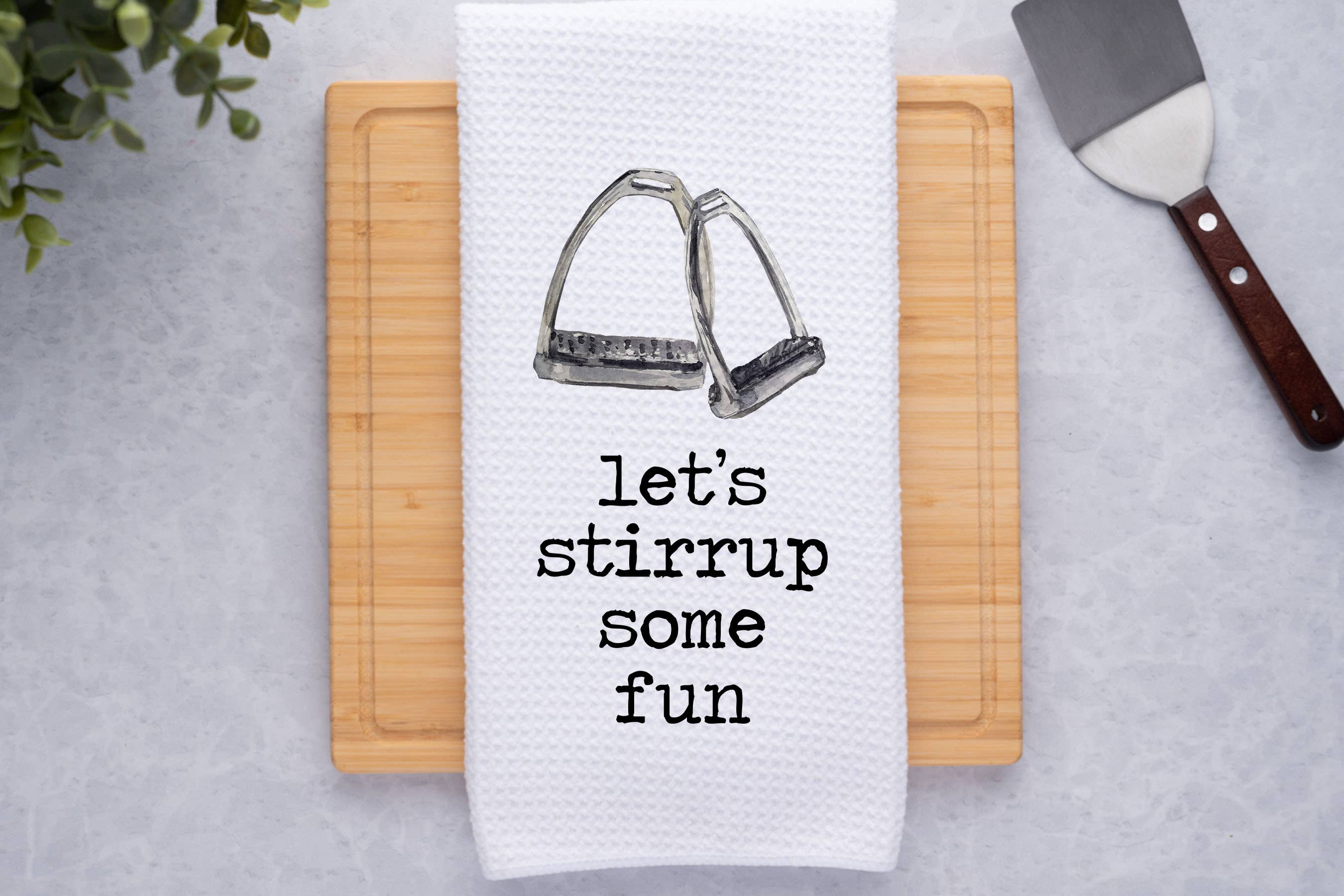 Stirrup Some Fun Tack/Kitchen Towel