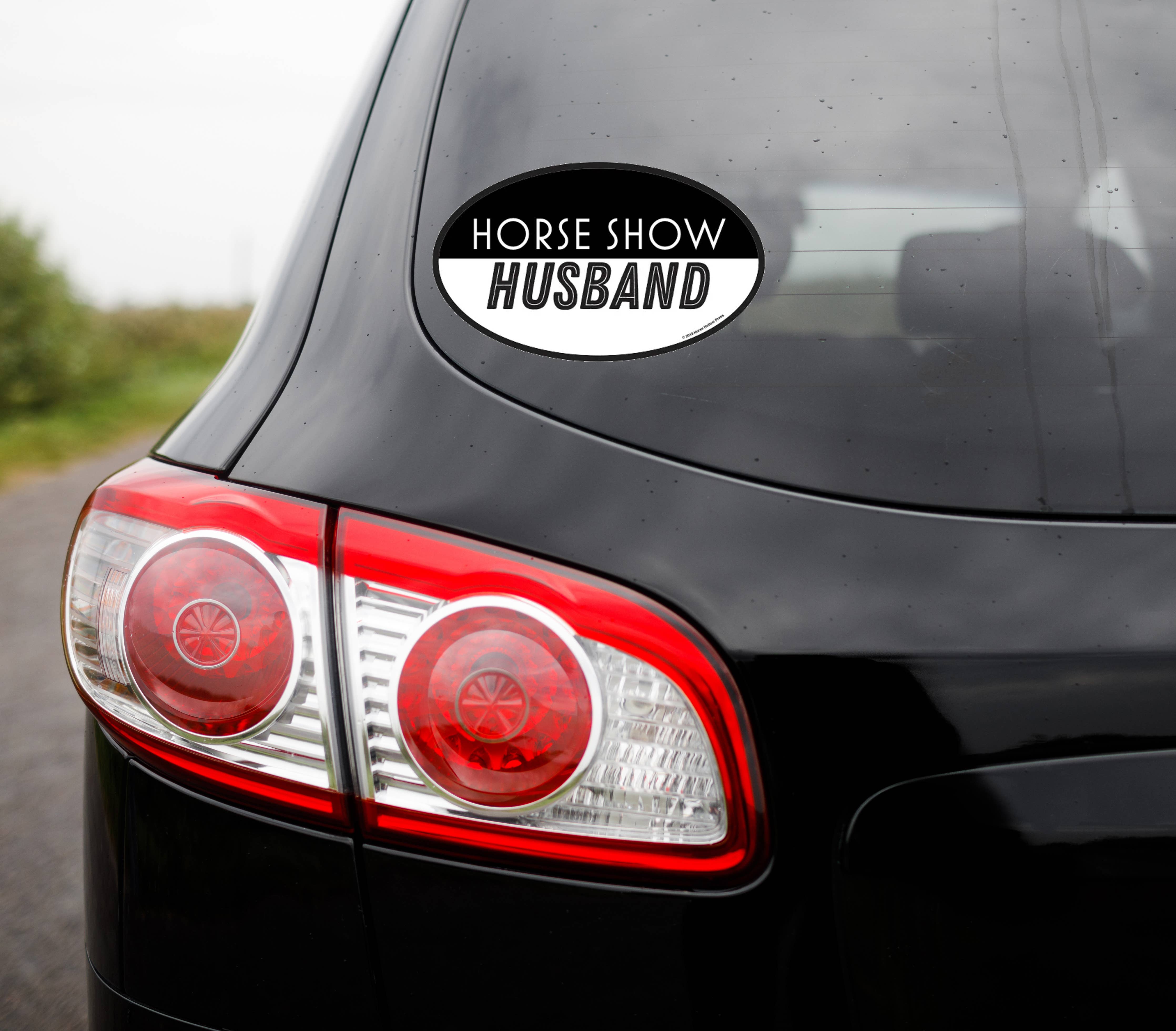 Horse Hollow Press | Pretty Snarky Equestrian Cards|Stickers - Oval Equestrian Horse Sticker / Show Husband / WATERPROOF
