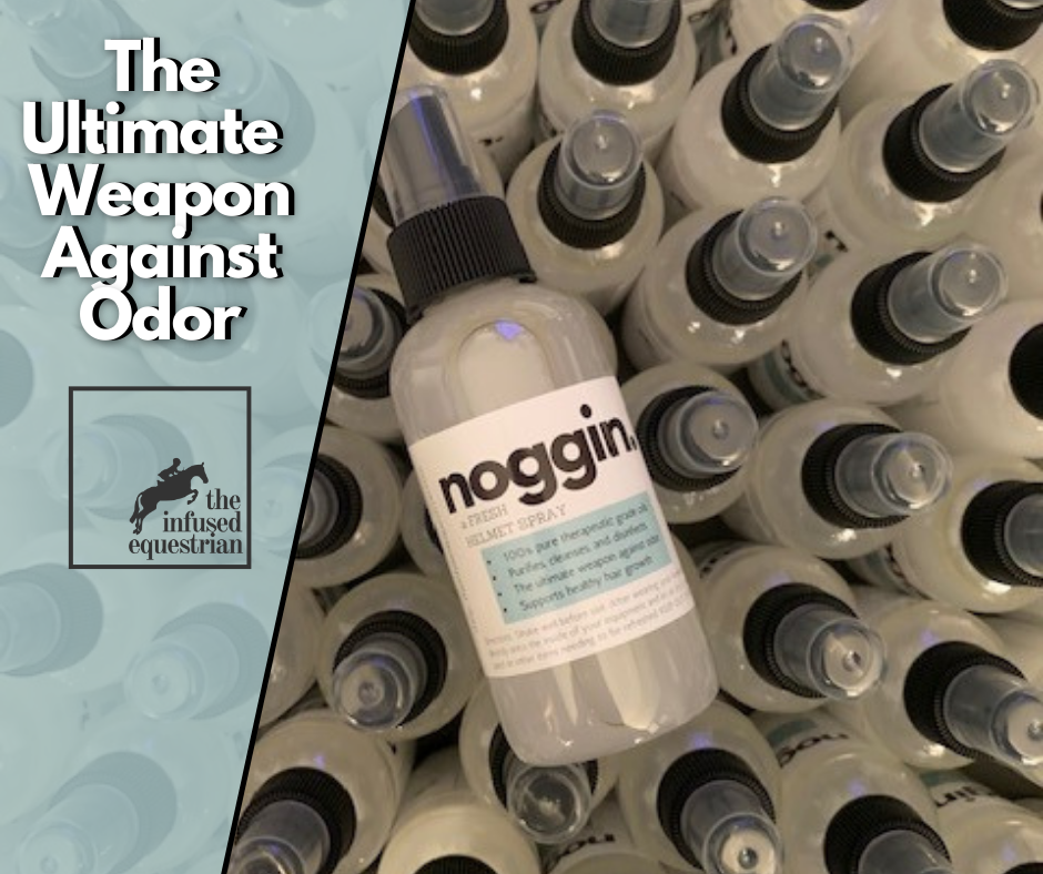 The Infused Equestrian Noggin. A Fresh Helmet Spray & More - supporting