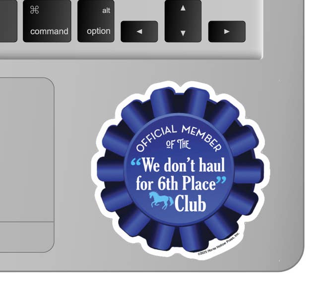 3" Tumbler Horse Sticker / Haul for 6th Place / WATERPROOF