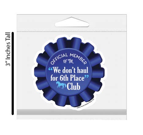 3" Tumbler Horse Sticker / Haul for 6th Place / WATERPROOF