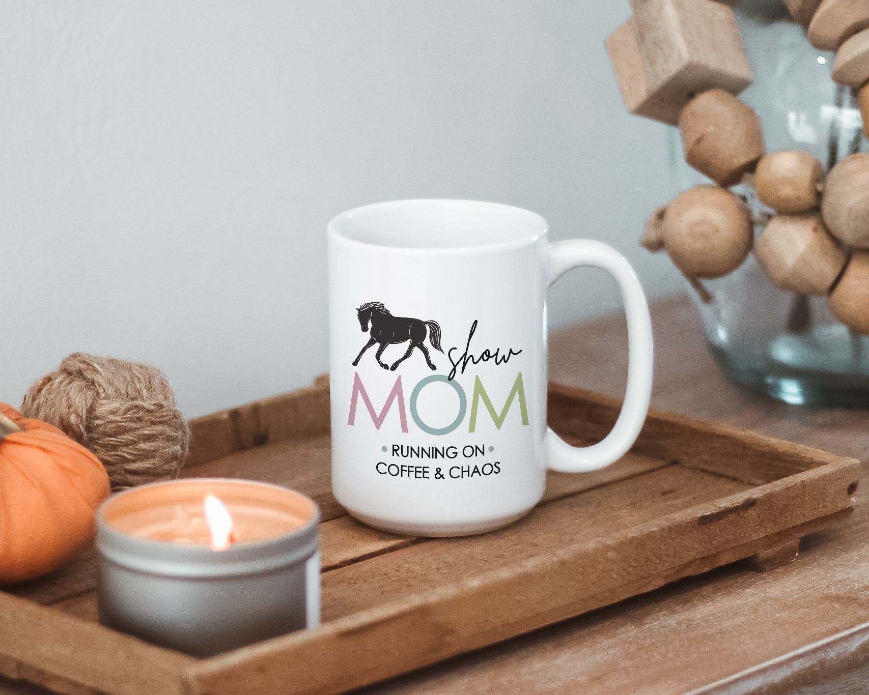 Horse Show Mom Coffee Mug