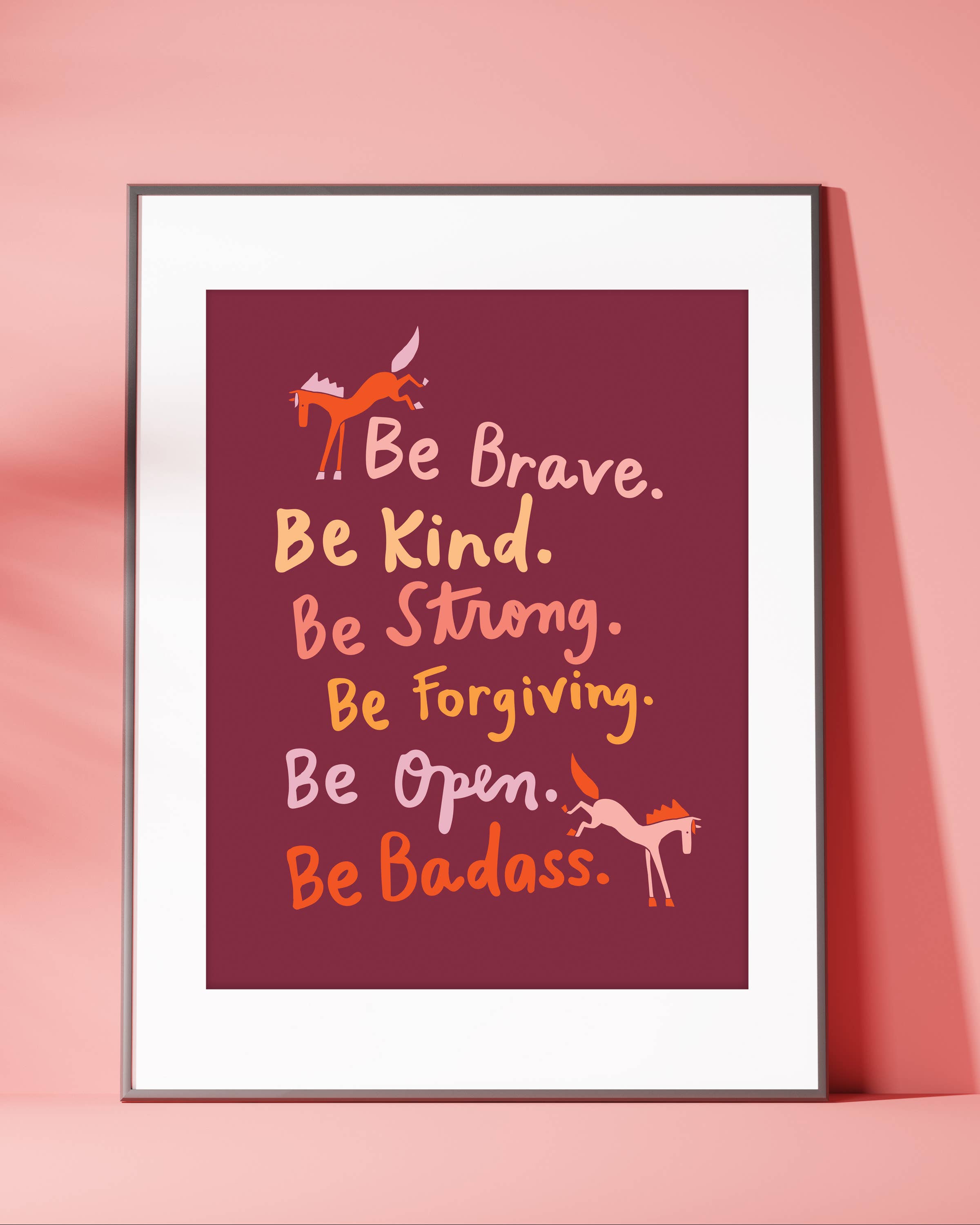 Mare Modern Goods - Be Badass Print