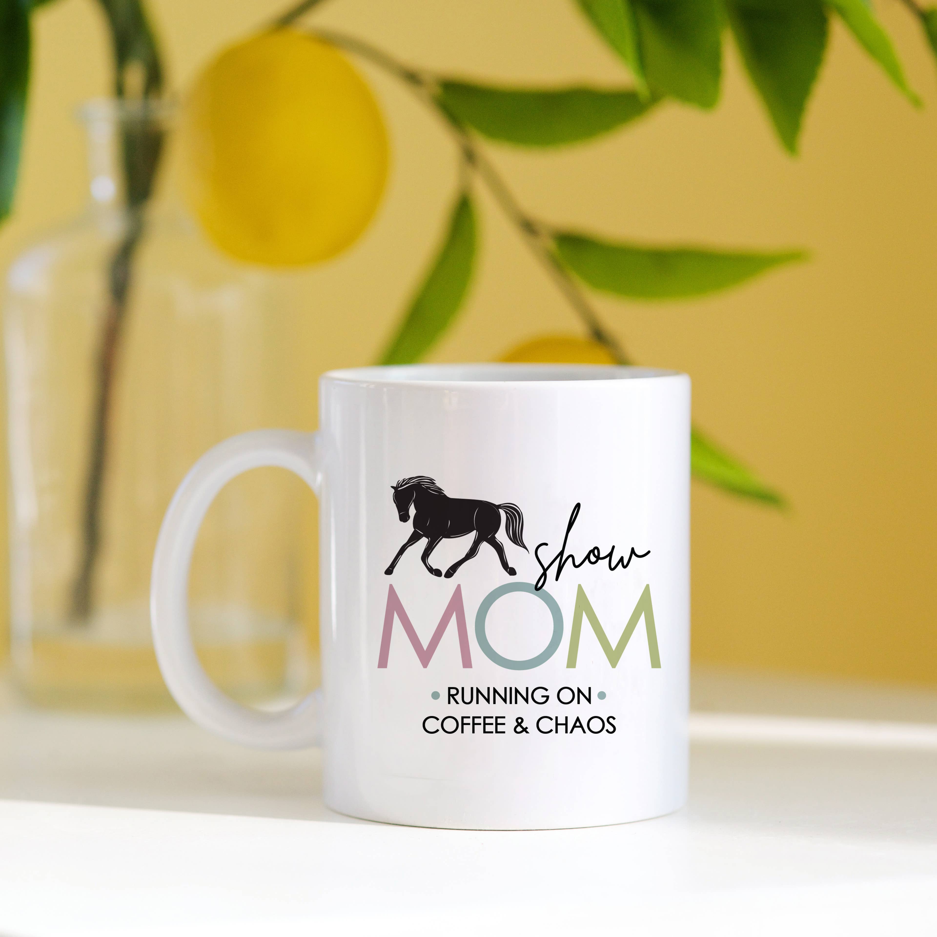 Horse Show Mom Coffee Mug