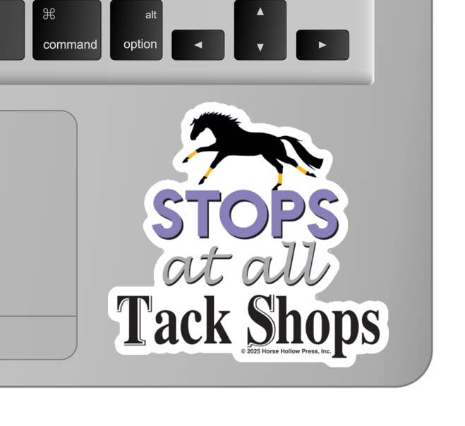 Horse Hollow Press - 3" Tumbler Horse Sticker / Stops at Tack Shops / WATERPROOF