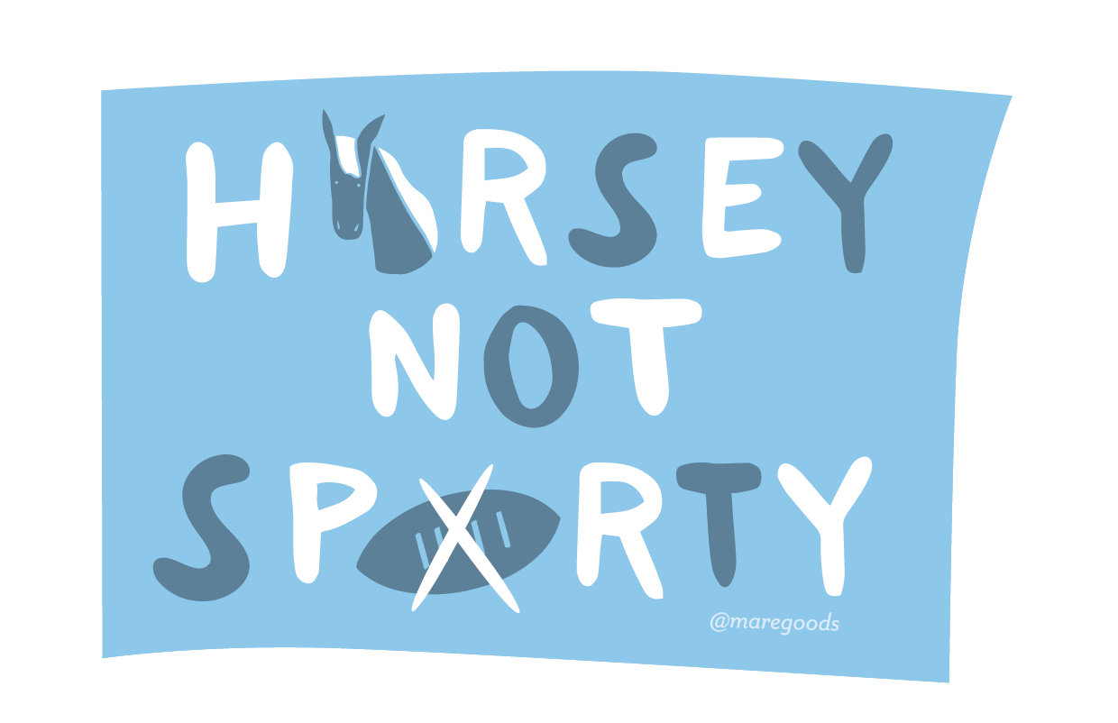 Mare Modern Goods - Horsey Not Sporty Sticker
