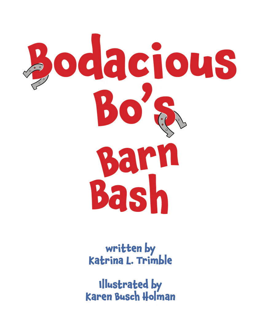 Bodacious Bo's Barn Bash Children's Book - sku to order - 117181