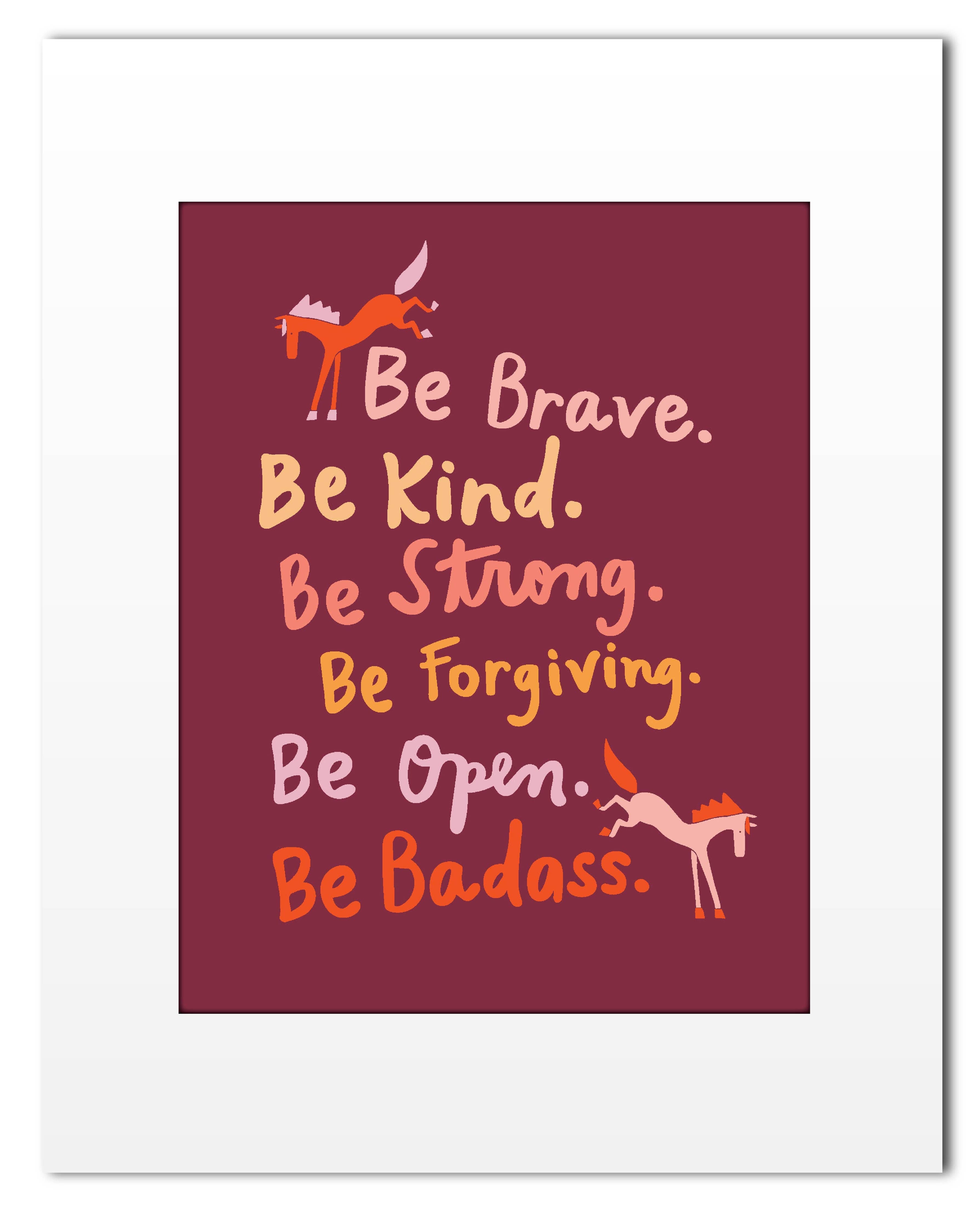 Mare Modern Goods - Be Badass Print